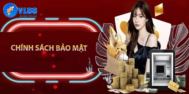 Chính sách bảo mật VL88 về việc sử dụng thông tin người chơi Chính sách bảo mật VL88 về việc sử dụng thông tin người chơi
