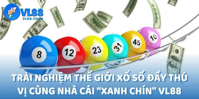 Những điểm mạnh luôn khiến sảnh Xổ số VL88 trở nên vượt trội Những điểm mạnh luôn khiến sảnh Xổ số VL88 trở nên vượt trội